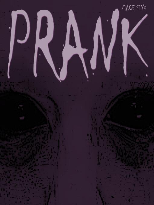 Title details for Prank by Mace Styx - Available